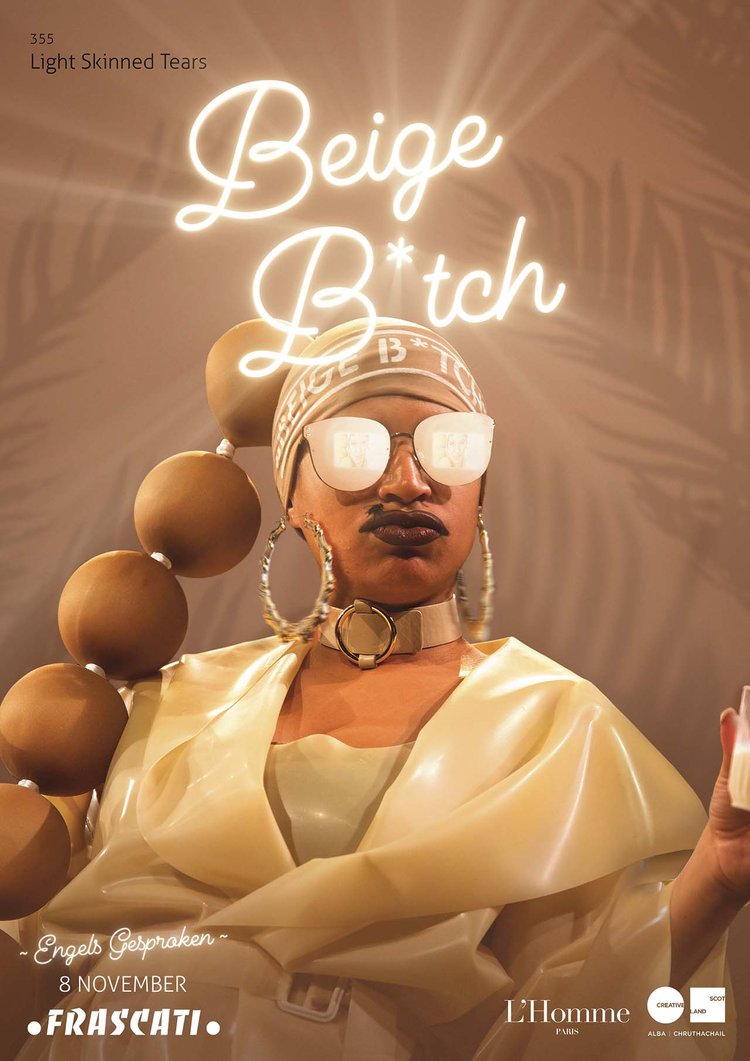 Beige B*tch poster for Frascati, Amsterdam: Nima Séne under the neon title, shade name Light Skinned Tears